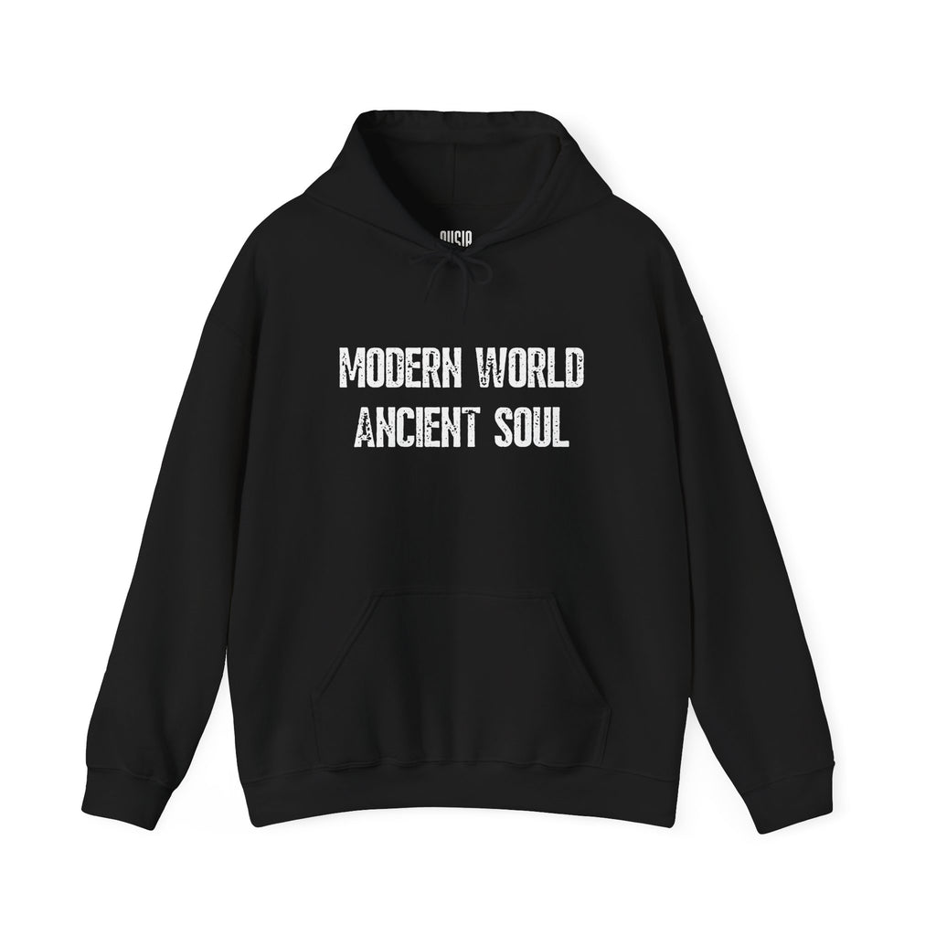 Modern World Ancient Soul Hoodie