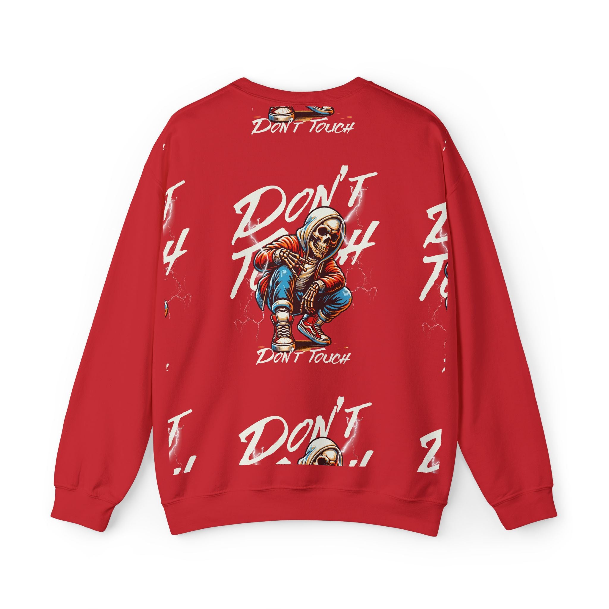 Don't Touch Sweatshirt