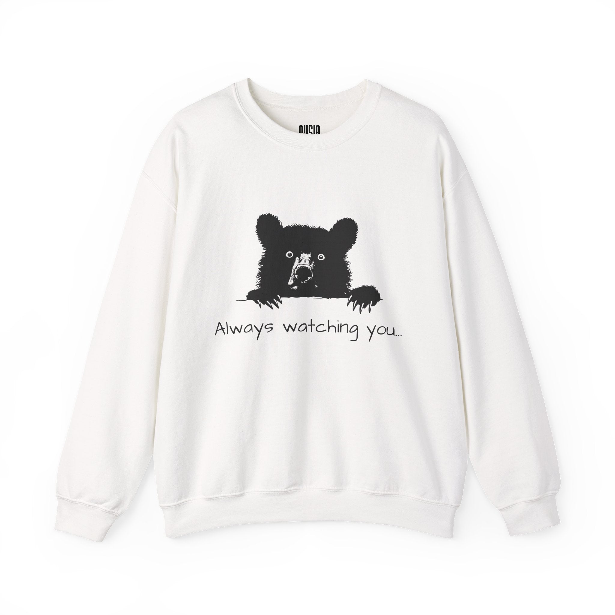 Bear "Always Watching You" Sweatshirt